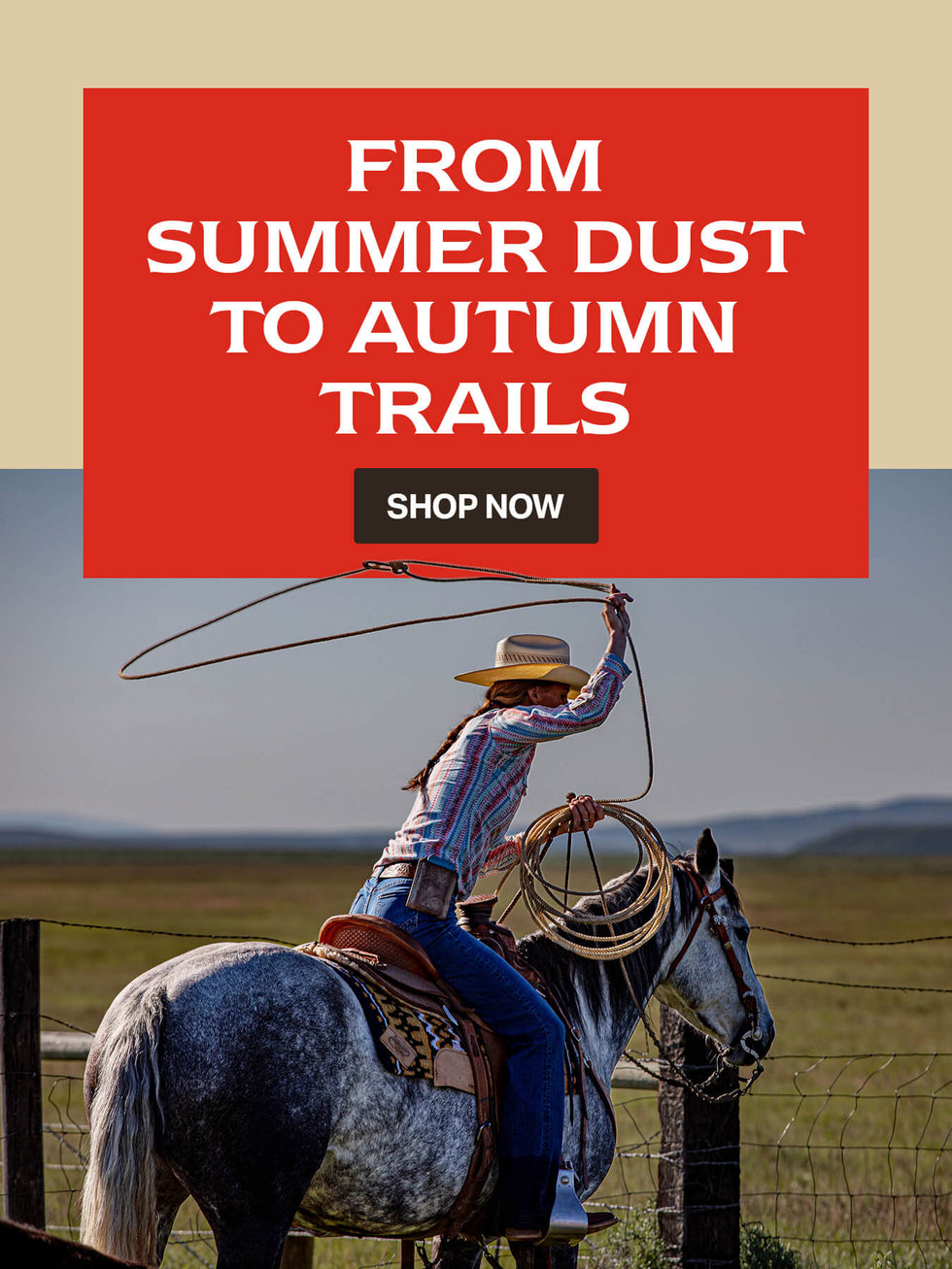 FROM SUMMER DUST TO AUTUMN TRAILS. SHOP NOW